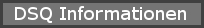 DSQ Informationen