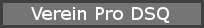 Verein Pro DSQ